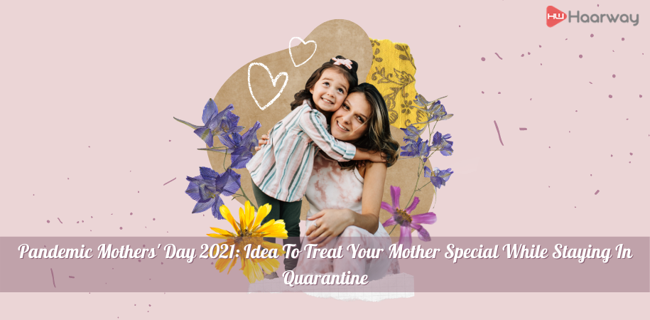 Mothers Day 2021